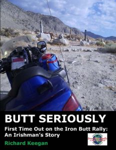 Baixar Butt Seriously: First Time Out on the Iron Butt Rally: An Irishman’s Story pdf, epub, ebook