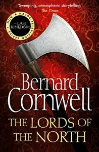 Baixar The Lords of the North (The Last Kingdom Series, Book 3) (The Warrior Chronicles/Saxon Stories) pdf, epub, ebook