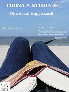 Baixar Torna a studiare! Non è mai troppo tardi pdf, epub, ebook