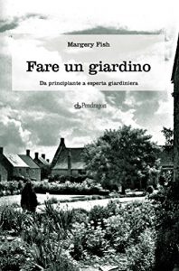 Baixar Fare un giardino (Pendragon garden) pdf, epub, ebook