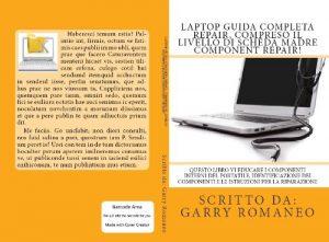 Baixar Laptop Guida Completa Repair, compresa la riparazione livello di componente della scheda madre! pdf, epub, ebook