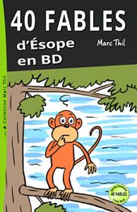 Baixar 40 Fables d’Ésope en BD (French Edition) pdf, epub, ebook