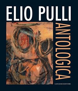 Baixar Elio Pulli. Antologica: Roma, 18 settembre – 9 ottobre 2013 pdf, epub, ebook