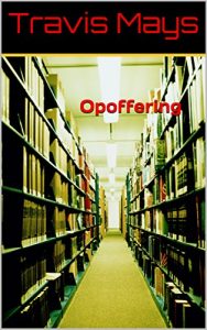 Baixar Opoffering (frije nachtmerjes Book 3) (Frisian Edition) pdf, epub, ebook