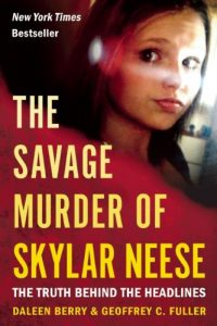 Baixar The Savage Murder of Skylar Neese: The Truth Behind the Headlines pdf, epub, ebook