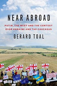 Baixar Near Abroad: Putin, the West and the Contest over Ukraine and the Caucasus pdf, epub, ebook