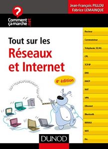 Baixar Tout sur les réseaux et Internet – 4e éd. (CommentCaMarche.net) (French Edition) pdf, epub, ebook