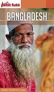 Baixar BANGLADESH 2017 Petit Futé (Country Guide) pdf, epub, ebook