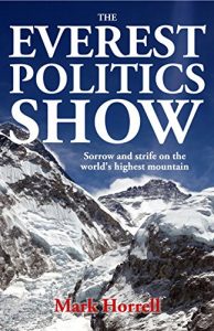 Baixar The Everest Politics Show: Sorrow and strife on the world’s highest mountain (Footsteps on the Mountain Travel Diaries) (English Edition) pdf, epub, ebook