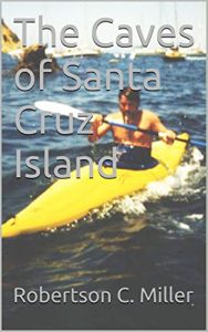 Baixar The Caves of Santa Cruz Island (English Edition) pdf, epub, ebook