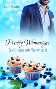 Baixar Pretty Womanizer – Ein Gigolo zum Vernaschen (German Edition) pdf, epub, ebook