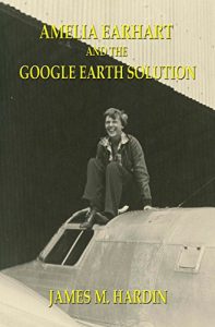 Baixar Amelia Earhart And The Google Earth Solution (English Edition) pdf, epub, ebook