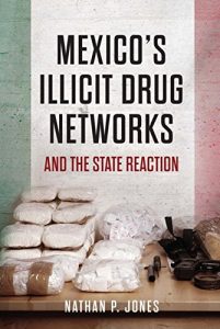 Baixar Mexico’s Illicit Drug Networks and the State Reaction pdf, epub, ebook