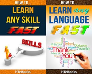 Baixar (2in1)How To Learn Any Skill Fast and How To Learn Any Language Fast (2in1 HTeBooks Book 3) (English Edition) pdf, epub, ebook