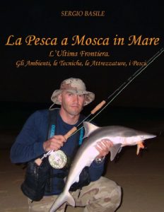 Baixar la pesca a mosca in mare: L’Ultima Frontiera. Gli Ambienti, le Tecniche, le Attrezzature, i Pesci. pdf, epub, ebook