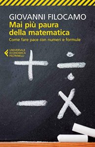 Baixar Mai più paura della matematica: Come fare pace con numeri e formule pdf, epub, ebook