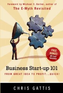 Baixar Business Startup 101: From Great Idea to Profit…Quick! (English Edition) pdf, epub, ebook