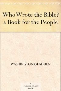 Baixar Who Wrote the Bible? : a Book for the People (English Edition) pdf, epub, ebook