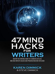 Baixar 47 Mind Hacks for Writers: Master the Writing Habit in 10 Minutes Or Less and End Writer’s Block and Procrastination for Good (English Edition) pdf, epub, ebook