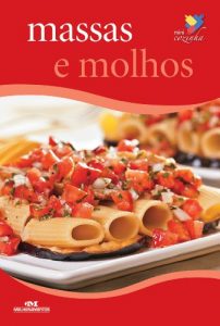 Baixar Massas e Molhos (Minicozinha) (Portuguese Edition) pdf, epub, ebook