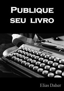 Baixar Publique Seu Livro (Portuguese Edition) pdf, epub, ebook