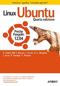 Baixar Linux Ubuntu: Quarta edizione (Guida completa) pdf, epub, ebook