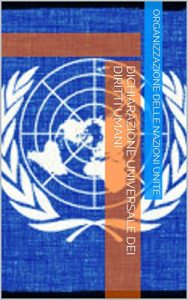 Baixar Dichiarazione Universale dei Diritti Umani (Diritto Vol. 1) pdf, epub, ebook