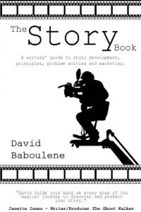 Baixar The Story Book – a writers’ guide to story development, principles, problem resolution and marketing (The Story Series 1) (English Edition) pdf, epub, ebook