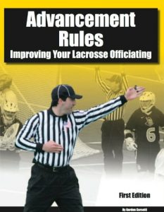 Baixar Advancement Rules: Improving Your Lacrosse Officiating (English Edition) pdf, epub, ebook