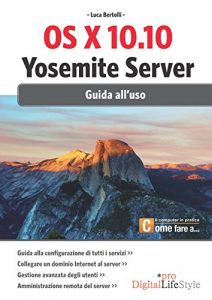 Baixar OS X 10.10 Yosemite server: Guida all’uso pdf, epub, ebook