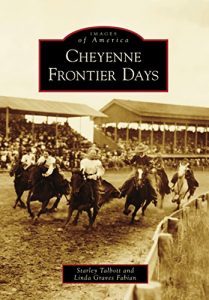 Baixar Cheyenne Frontier Days (Images of America) (English Edition) pdf, epub, ebook
