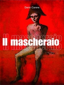 Baixar Il Mascheraio: 4 (Short list) pdf, epub, ebook