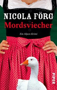 Baixar Mordsviecher: Ein Alpen-Krimi (Alpen-Krimis) pdf, epub, ebook