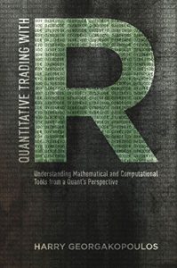 Baixar Quantitative Trading with R: Understanding Mathematical and Computational Tools from a Quant’s Perspective pdf, epub, ebook