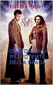 Baixar -Doctor WHO- Più potente della Spada: Matteo Pepè pdf, epub, ebook