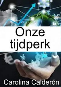 Baixar Onze tijdperk (Spanish Edition) pdf, epub, ebook
