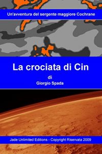 Baixar La crociata di Cin (La saga di Cochrane Vol. 4) pdf, epub, ebook