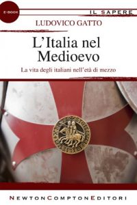 Baixar L’Italia nel Medioevo (eNewton Il Sapere) pdf, epub, ebook