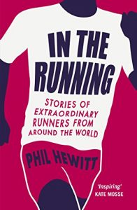 Baixar In the Running: Stories of Extraordinary Runners from Around the World (English Edition) pdf, epub, ebook