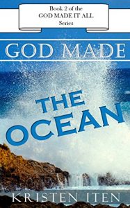 Baixar God Made the OCEAN (GOD MADE IT ALL, Science from a Christian Perspective for Early Readers Book 2) (English Edition) pdf, epub, ebook