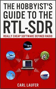 Baixar The Hobbyist’s Guide to the RTL-SDR: Really Cheap Software Defined Radio (English Edition) pdf, epub, ebook