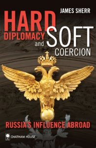 Baixar Hard Diplomacy and Soft Coercion: Russia’s Influence Abroad pdf, epub, ebook