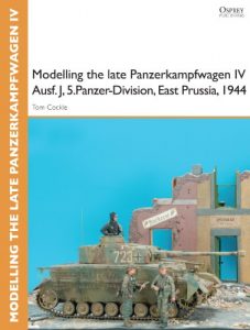 Baixar Modelling the late Panzerkampfwagen IV Ausf. J, 5.Panzer-Division, East Prussia, 1944 (Osprey Modelling Guides) pdf, epub, ebook