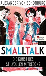 Baixar Smalltalk: Die Kunst des stilvollen Mitredens (German Edition) pdf, epub, ebook