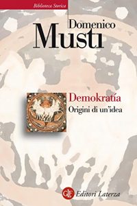 Baixar Demokratía: Origini di un’idea (Biblioteca storica Laterza) pdf, epub, ebook