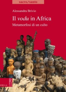 Baixar Il vodu in Africa: Metamorfosi di un culto (Sacro/santo) pdf, epub, ebook