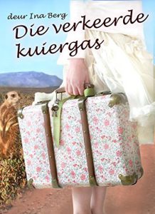 Baixar Die verkeerde kuiergas (Afrikaans Edition) pdf, epub, ebook