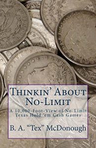 Baixar Thinkin’ About No-Limit: A 10,000-Foot-View of No-Limit Texas Hold ‘em Poker Cash Games (English Edition) pdf, epub, ebook