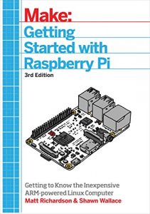 Baixar Getting Started With Raspberry Pi: An Introduction to the Fastest-Selling Computer in the World pdf, epub, ebook