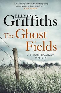 Baixar The Ghost Fields: The Dr Ruth Galloway Mysteries 7 pdf, epub, ebook